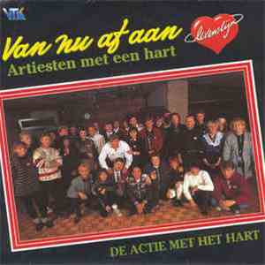Artiesten Met Een Hart - Van Nu Af Aan