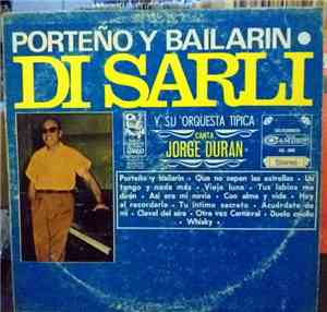 Carlos Di Sarli, Jorge Durán - Porteño Y Bailarin