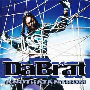 Da Brat - Anuthatantrum