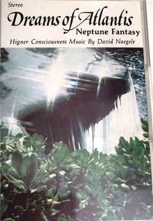 David Naegele - Dreams Of Atlantis