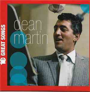 Dean Martin - 10 Great Songs