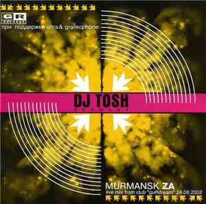 DJ Tosh - Murmansk Za