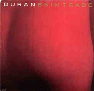 Duran Duran - Skin Trade