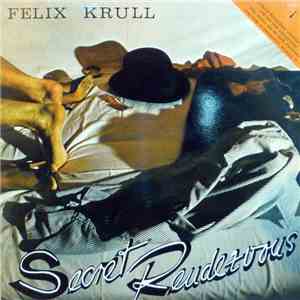 Felix Krull  - Secret Rendezvous