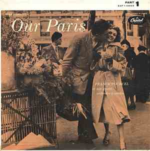 Franck Pourcel Et Son Grand Orchestre A Cordes - Our Paris (Part 1)