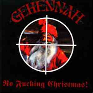 Gehennah - No Fucking Christmas!
