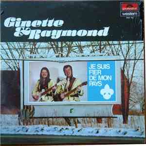 Ginette & Raymond - Je Suis Fier De Mon Pays