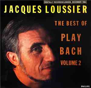 Jacques Loussier - The Best Of Play Bach Volume 2