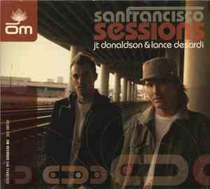 JT Donaldson & Lance DeSardi - San Francisco Sessions Volume Five