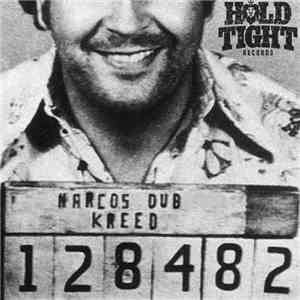 Kreed - Narcos Dub Free DL