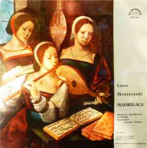 Lasso, Monteverdi - Madrigals