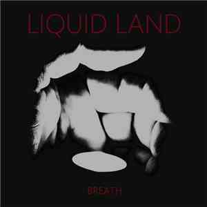 Liquid Land - Breath