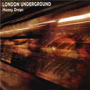 London Underground  - Honey Drops