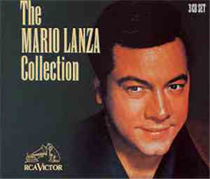 Mario Lanza - The Mario Lanza Collection