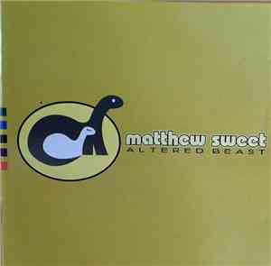 Matthew Sweet - Altered Beast