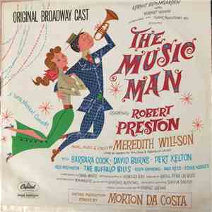Meredith Willson - The Music Man - Original Broadway Cast