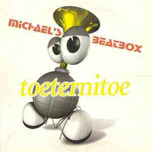 Michael's Beatbox - Toeternitoe