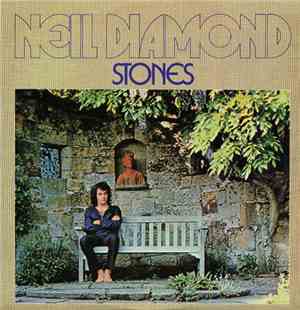 Neil Diamond - Stones