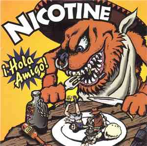 Nicotine  - ¡Hola Amigo!
