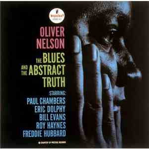 Oliver Nelson - The Blues And The Abstract Truth