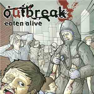 Outbreak  - Eaten Alive