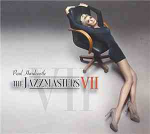 Paul Hardcastle - The Jazzmasters VII