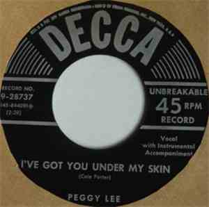 Peggy Lee - I've Got You Under My Skin / My Heart Belongs To Daddy
