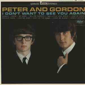 Peter & Gordon - I Don't Want To See You Again