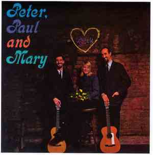 Peter, Paul And Mary - Peter, Paul And Mary
