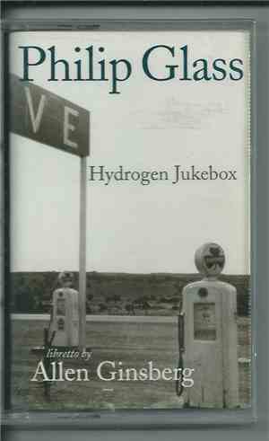 Philip Glass - Allen Ginsberg - Hydrogen Jukebox