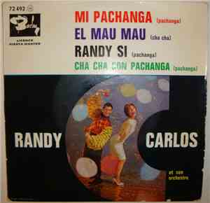 Randy Carlos Et Son Orchestre - Mi Pachanga