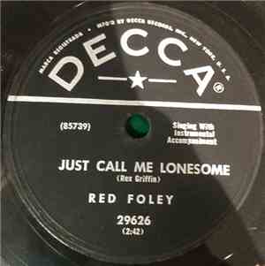 Red Foley - Just Call Me Lonesome / Blue Guitar