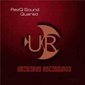 RezQ Sound - Quared