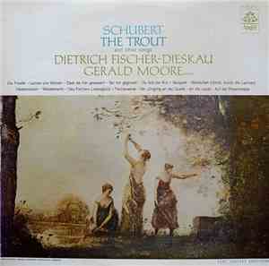 Schubert - Dietrich Fischer-Dieskau, Gerald Moore - The Trout And Other Son ...