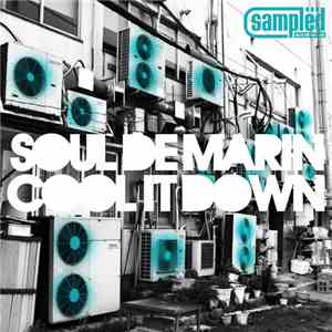 Soul De Marin - Cool It Down