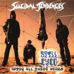 Suicidal Tendencies - Still Cyco After All These Years