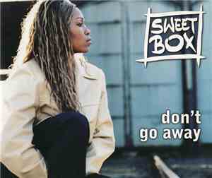 Sweetbox - Don't Go Away