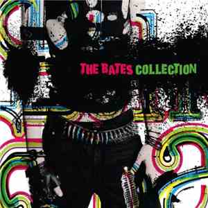 The Bates - The Bates Collection