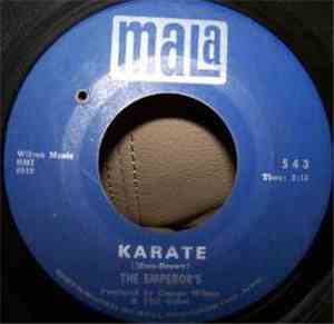The Emperor's - Karate / I've Got To Have Her