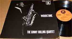 The Sonny Rollins Quartet - Worktime