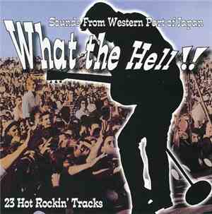 Various - What The Hell !!