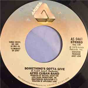 Afro-Cuban Band - Something's Gotta Give / Have A Real Good Time