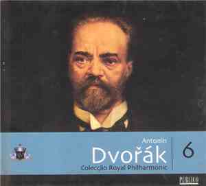 Antonín Dvořák, The Royal Philharmonic Orchestra - Antonín Dvořák