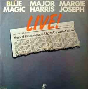 Blue Magic / Major Harris / Margie Joseph - Live!