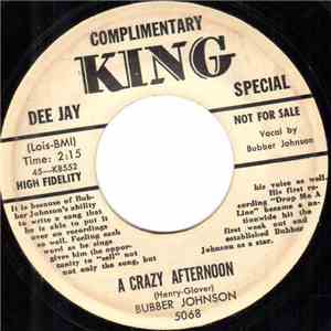 Bubber Johnson - A Crazy Afternoon