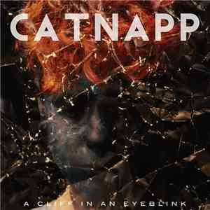 Catnapp - A Cliff In An Eyeblink