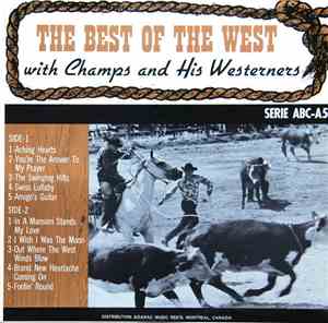Champs And His Westerners, The Westerners  - The Best Of The West