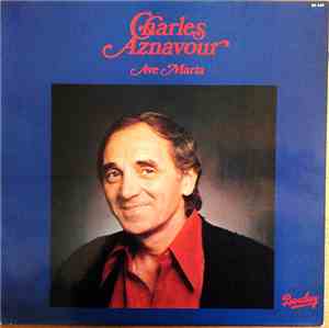 Charles Aznavour - Ave Maria