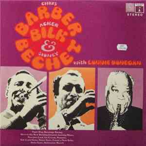 Chris Barber, Acker Bilk & Sidney Bechet With Lonnie Donegan - Bechet, Barb ...