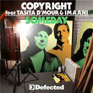 Copyright Feat Tasita D'Mour & Imaani - Someday
